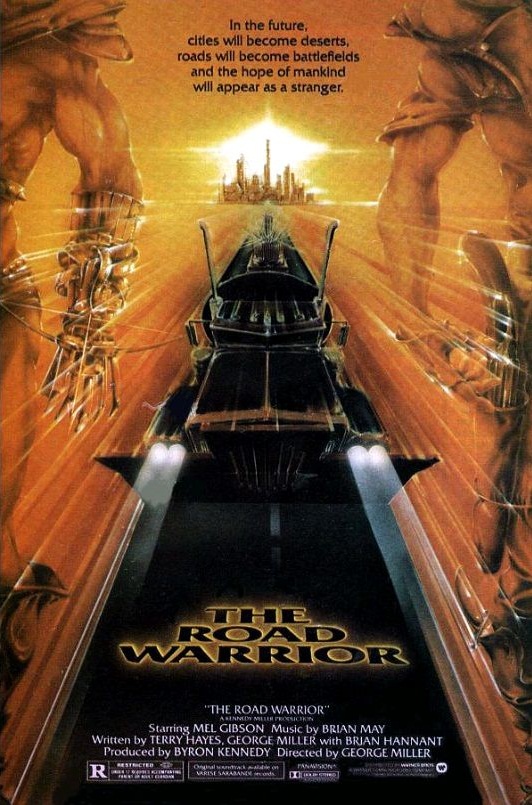 Безумный Макс 2: Воин дороги / Mad Max 2 (1981): постер