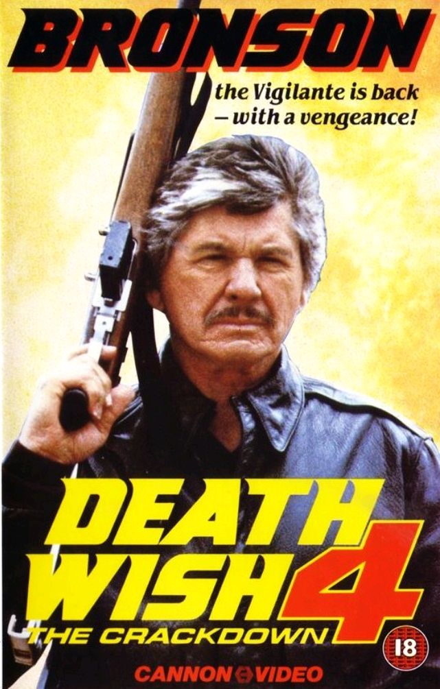 Жажда смерти 4: Разгром / Death Wish 4: The Crackdown (1987): постер
