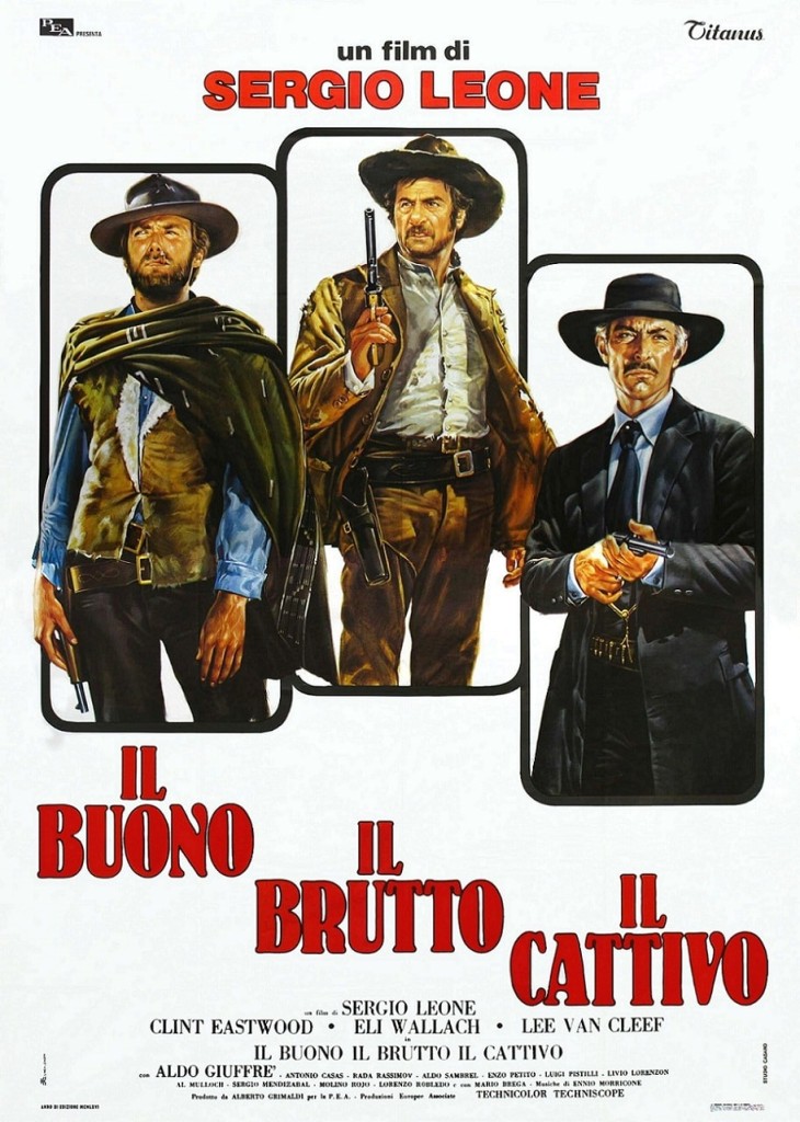 Хороший, плохой, злой / Il buono, il brutto, il cattivo / The Good, the Ugly, the Bad (1966): постер