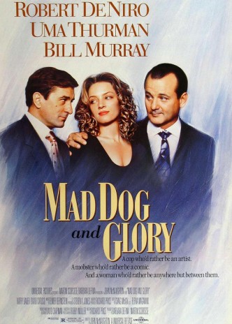 Бешеный пёс и Глори / Mad Dog and Glory (1993): постер