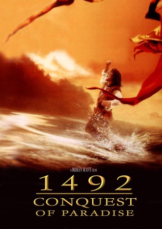 1492: Завоевание рая / 1492: Conquest of Paradise (1992): постер