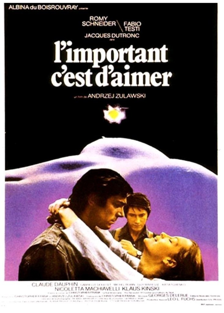 Главное – любить / L’important c’est d’aimer / L’importante è amare (1975): постер
