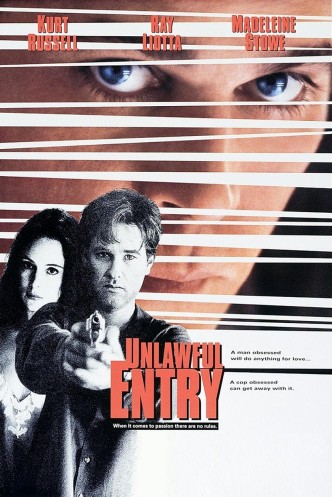 Незаконное проникновение / Unlawful Entry (1992): постер