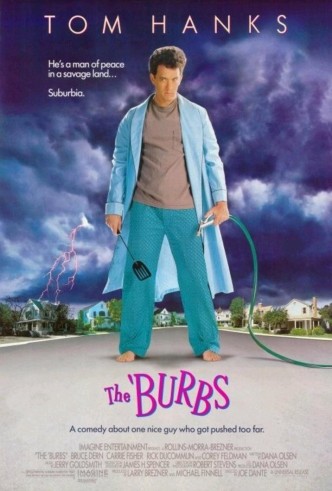 Предместье / The ‘Burbs (1989): постер