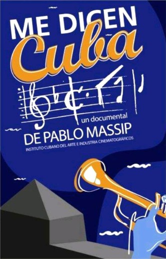 Моё имя Куба / Me dicen Cuba (2014): постер