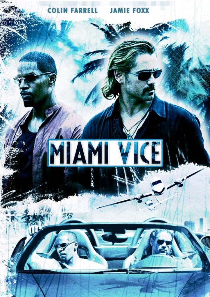 Полиция Майами. Отдел нравов / Miami Vice (2006): постер