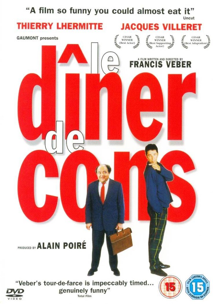 Ужин с придурком / Le dîner de cons (1998): постер