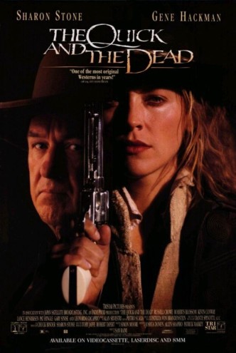 Быстрый и мёртвый / The Quick and the Dead (1995): постер
