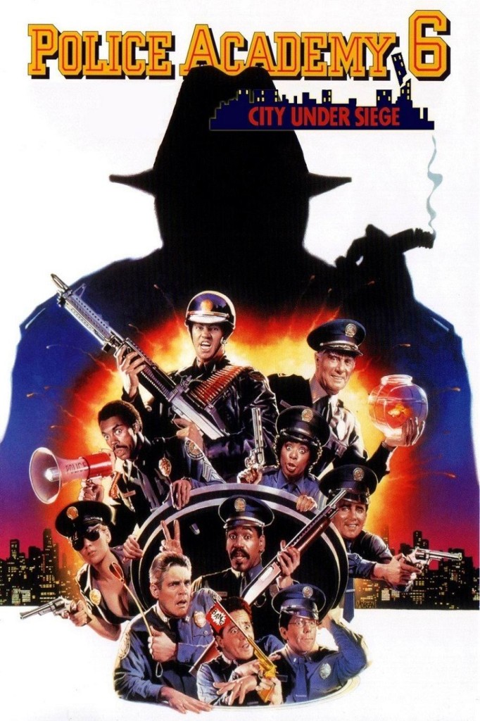 Полицейская академия 6: Город в осаде / Police Academy 6: City Under Siege (1989): постер