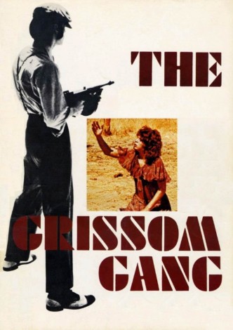 Банда Гриссомов / The Grissom Gang (1971): постер