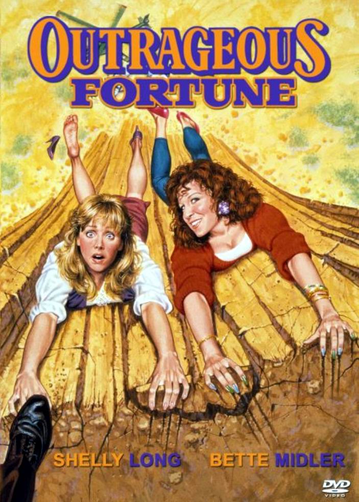 Бешеные деньги / Outrageous Fortune (1987): постер