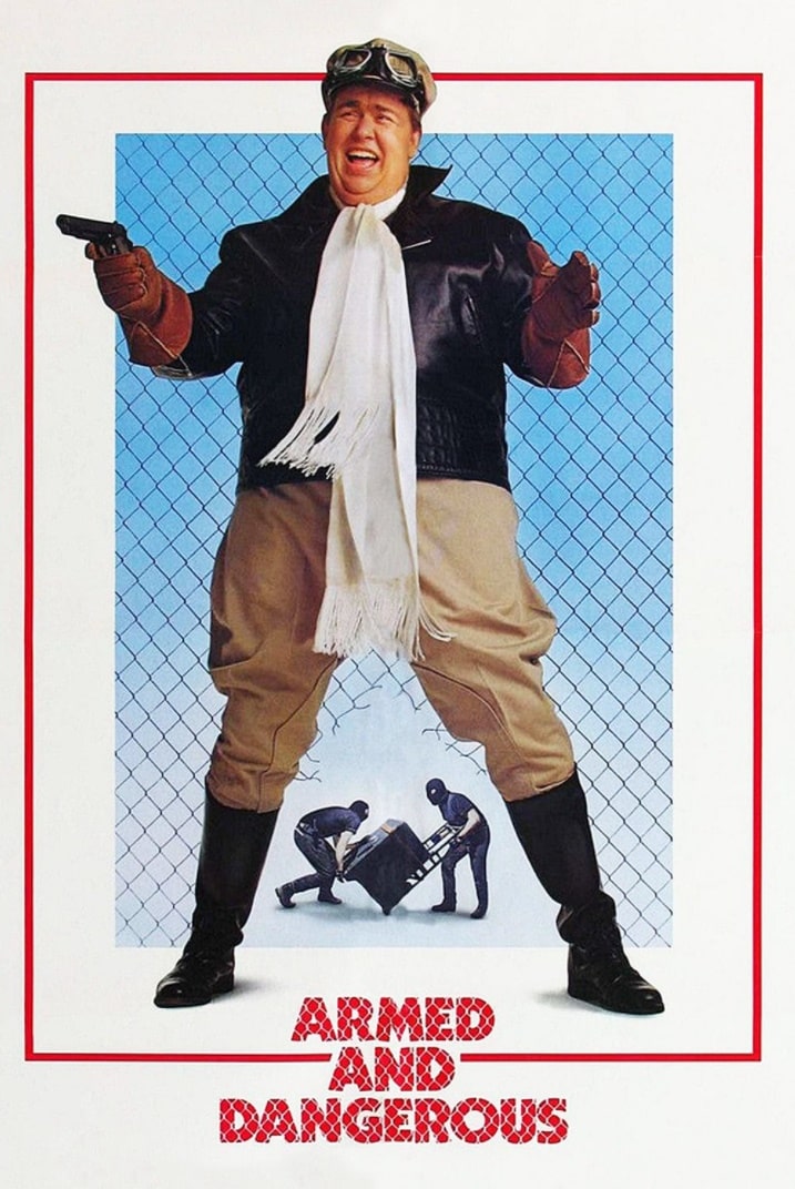 Вооружён и опасен / Armed and Dangerous (1986): постер
