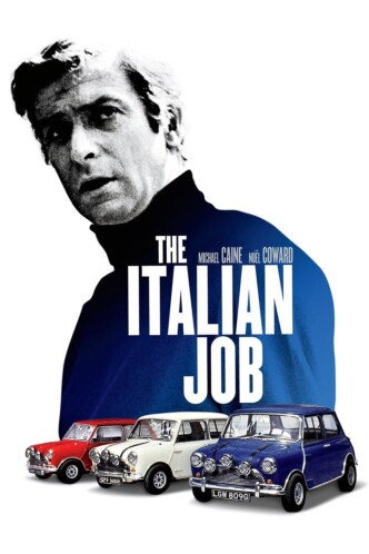 Ограбление по-итальянски / The Italian Job (1969): постер