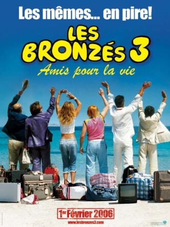 Весёлые и загорелые / Les bronzés 3: amis pour la vie (2006): постер